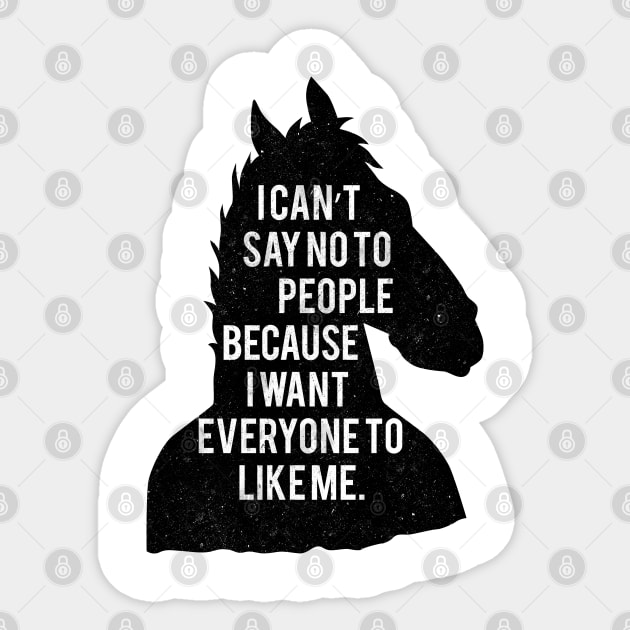 I can't say no to people Sticker by RetroFreak